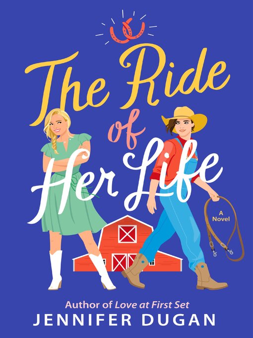 Title details for The Ride of Her Life by Jennifer Dugan - Wait list